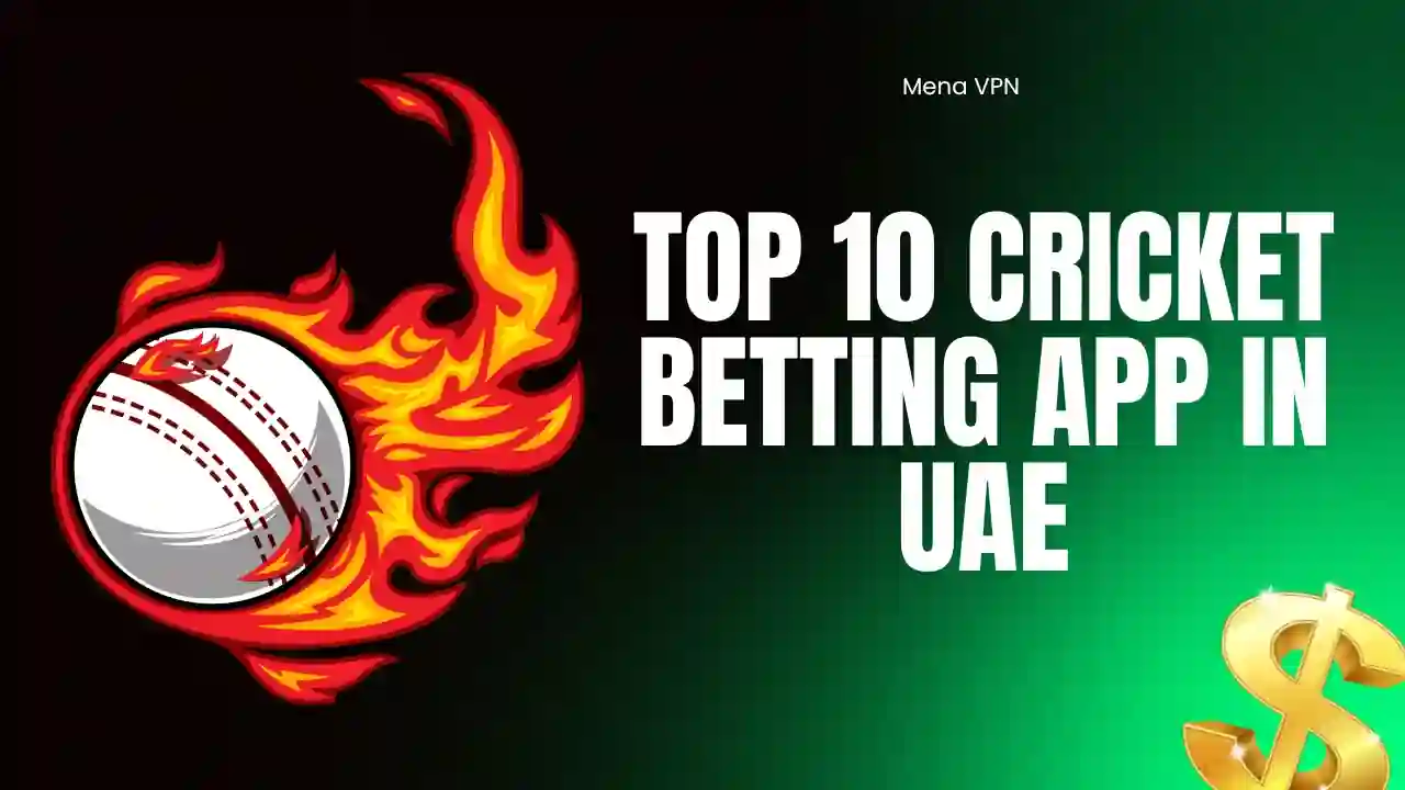Top 10 Cricket Betting Apps in UAE & How to Use Them Effectively