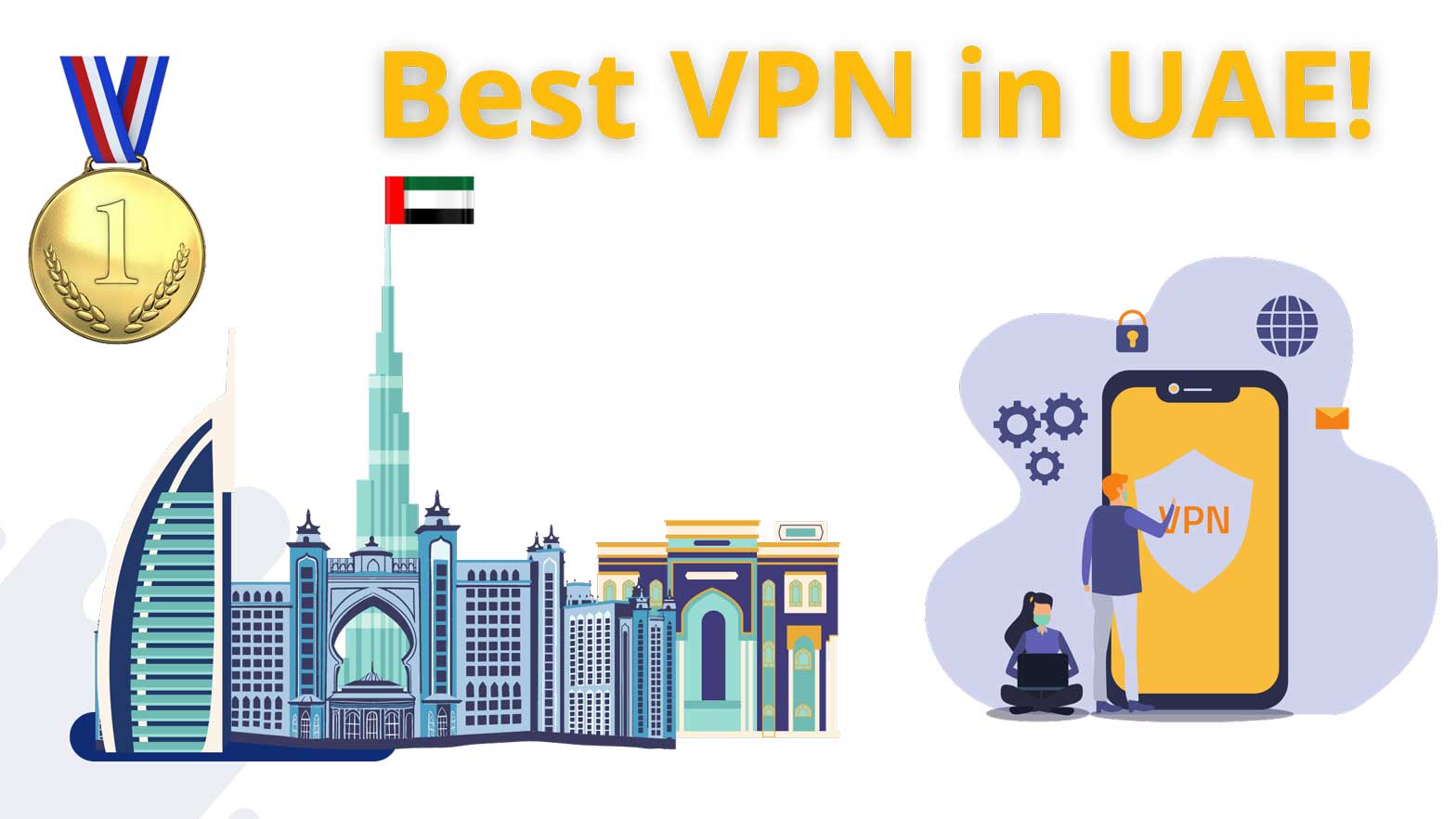 Best VPN in UAE